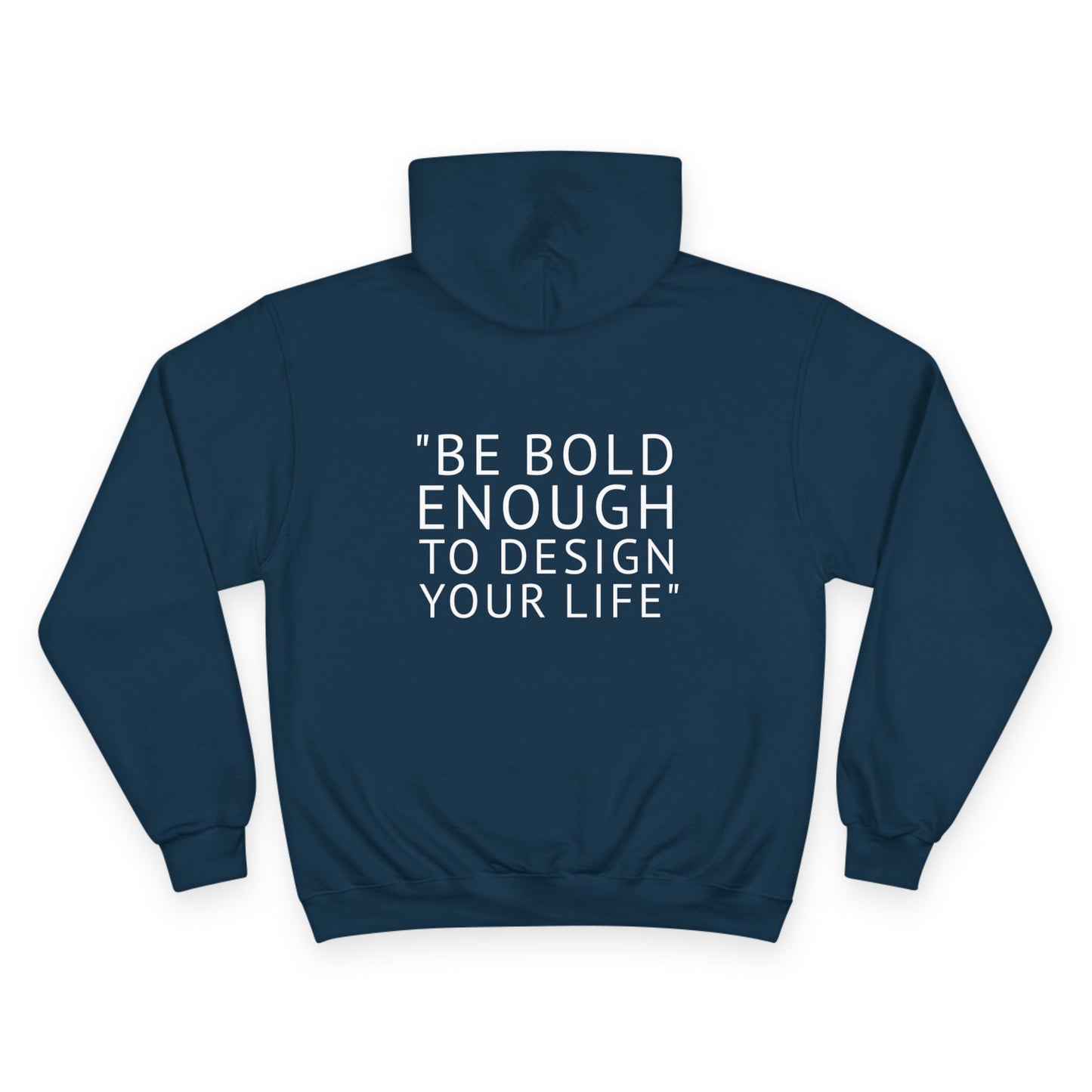 Bold Quote Champion Hoodie